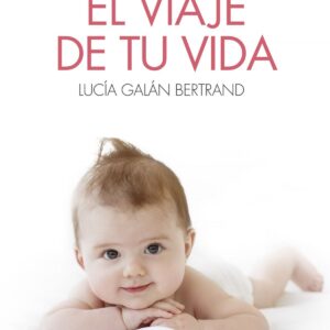 El viaje de tu vida