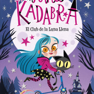 Anna Kadabra. El Club de la Luna Llena