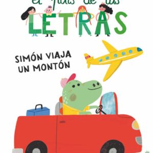 Simón viaja un montón. Aprende a leer en el país de las letras