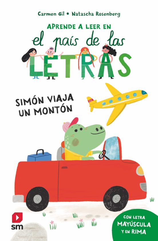 Simón viaja un montón. Aprende a leer en el país de las letras