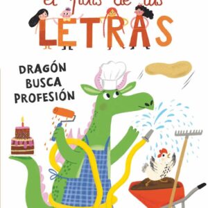 Dragón busca profesión. Aprende a leer en el país de las letras