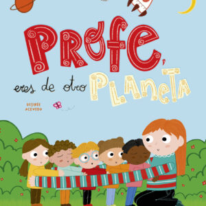 Profe, eres de otro planeta