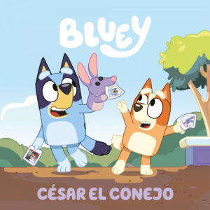 CÉSAR EL CONEJO Bluey