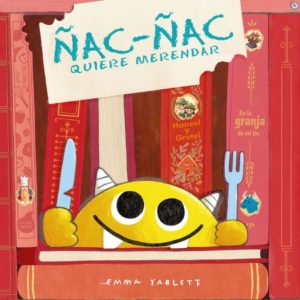 Ñac-ñac, quiere merendar