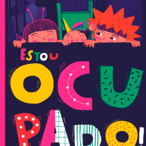 Estou ocupado!