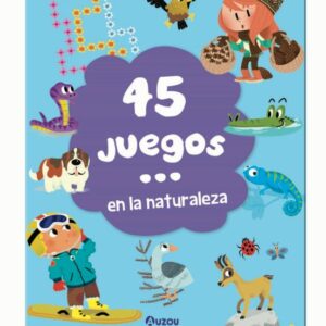 45 Juegos... en la naturaleza