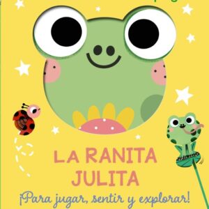 Mi libro blandito de apego. La ranita Julita