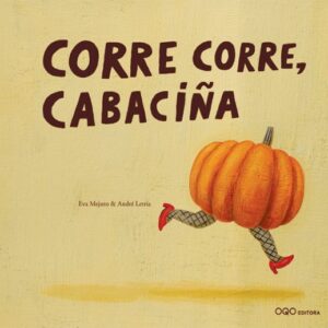 Corre, corre cabaciña
