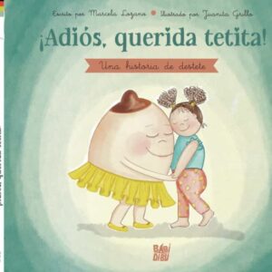 ¡Adiós querida tetita!