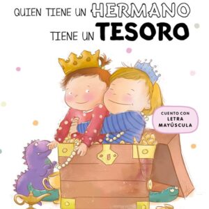 Quien tiene un hermano tiene un tesoro