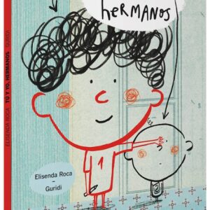Tu y yo, hermanos