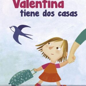 Valentina tiene dos casas