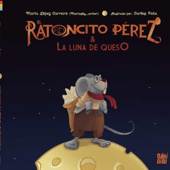 El ratoncito Pérez y la luna de queso