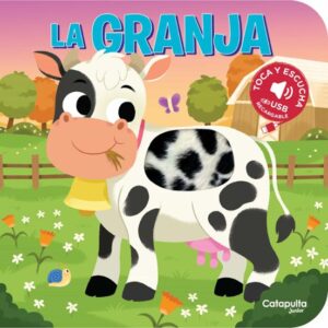 Toca y escucha: la granja
