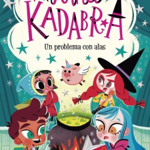 Anna Kadabra 2: Un problema con alas