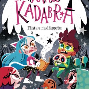 Anna Kadabra 4: Fiesta a medianoche