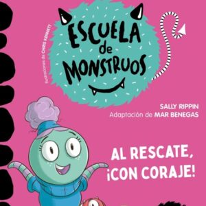 Aprender a leer en la Escuela de Monstruos 22 - Al rescate, ¡ con coraje!