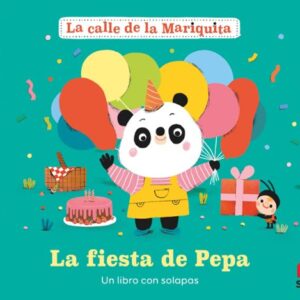 La calle de la mariquita: la fiesta de Pepa