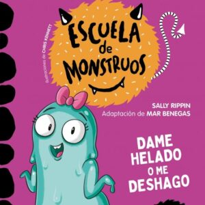 Aprender a leer en la Escuela de Monstruos 10 - Dame helado o me desago