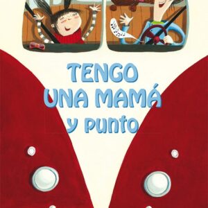 Tengo una mamá y punto