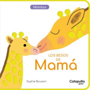 Los besos de mamá