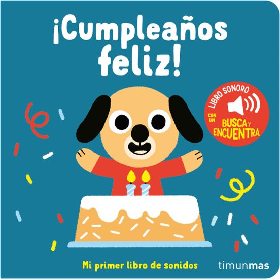 ¡Cumpleaños feliz!Mi primer libro de sonidos