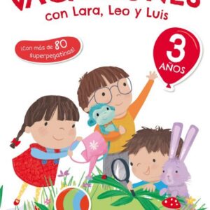 Mis vacaciones con Lara, Leo y Luis 3 años