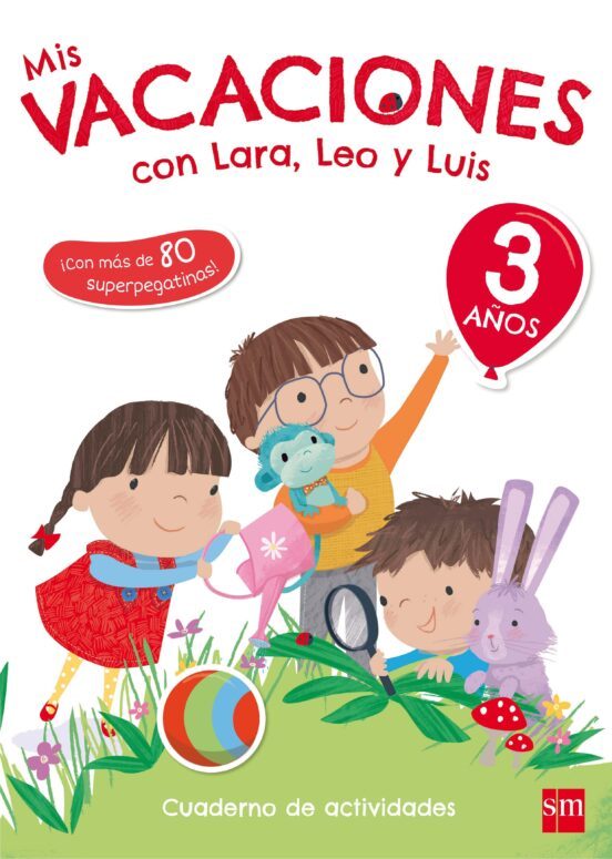 Mis vacaciones con Lara, Leo y Luis 3 años