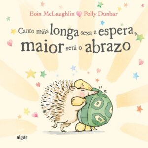 Canta máis longa sexa a espera, maior será o abrazo