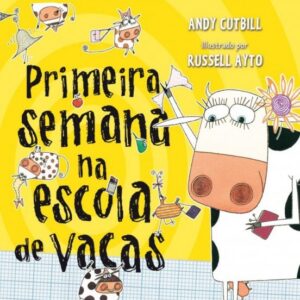 Primeira semana na escola de vacas