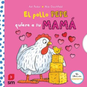 El pollo Pepe quiere a su mamá